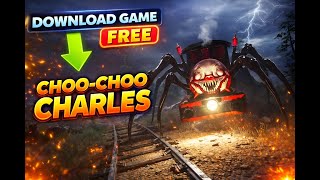 “Choo-Choo Charles FREE Download? 😱 PC Guide!”#ChooChooCharles #pcgames #horrorgame