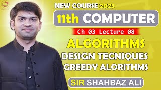 Greedy Algorithms Explained with Example | Class 11 Computer Science | 11th Computer | Ch 3 | Lec 8
