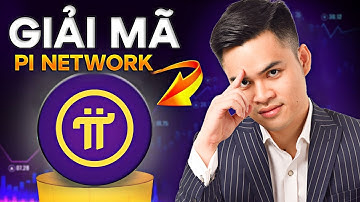 ĐỊNH GIÁ PI NETWORK Từ A Đến Z.  Vạch Trần SỰ THẬT Về Pi COIN  !!!