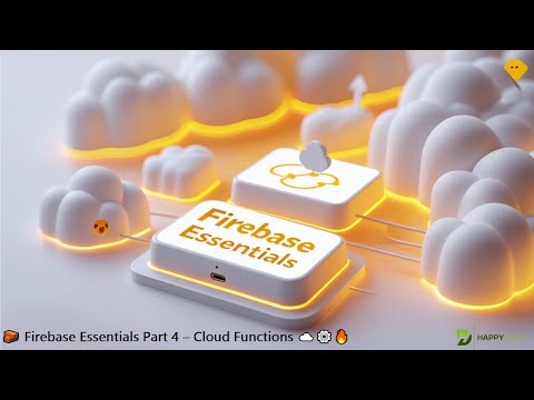 🧱 Firebase Essentials Part 4 – Cloud Functions ☁️⚙️🔥