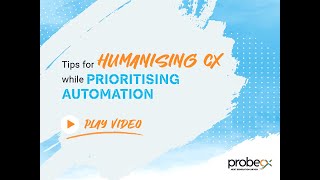 Tips for humanising CX while prioritising automation