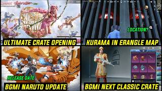 0 UC NEW ULTIMATE SET/ NEXT CLASSIC CRATE AKM GLACIER /  KURAMA LOCATION BGMI NARUTO PRIZE PATH DATE