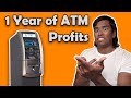 1 YEAR PROFITS FROM MY ATM!!!🏧 #ATMbusiness