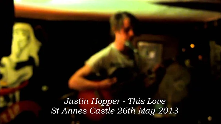 Justin Hopper   This Love