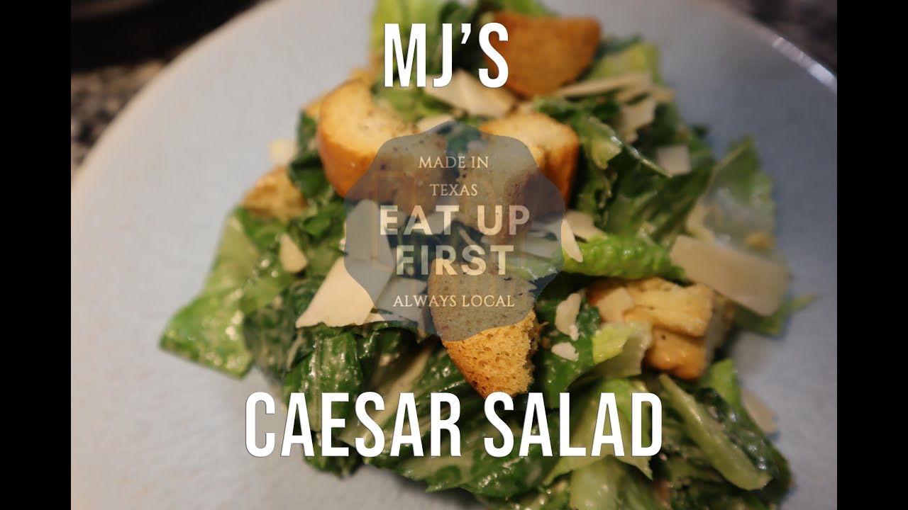 How To Make a Caesar Salad | Eat Up First | Made in Texas