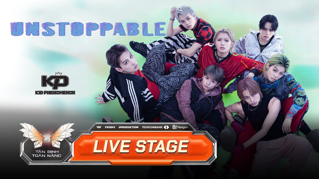 UNSTOPPBALE - Mãn nhãn với màn trình diễn của KID PHENOMENON | TÂN BINH TOÀN NĂNG 2025 [ Livestage ]