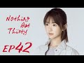 ENG SUB Nothing But Thirty 三十而已 EP42 Starring Jiang Shu Ying Tong Yao Mao Xiao Tong 