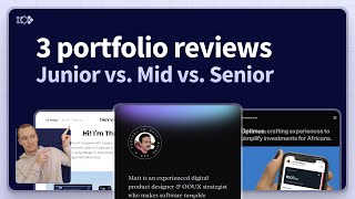 How to improve your portfolio:  The differences between junior, mid-level, and senior designers