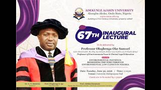 AAUA 67TH INAUGURAL LECTURE By: PROF. OLUGBENA OKE SAMUEL Oipa Anniversary Lectures