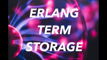 Erlang Term Storage in Elixir (ETS)