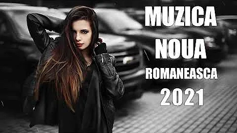 Muzica Noua Romaneasca Iunie 2021❄Cele Mai Ascultate Melodii Romanesti 2021(Muzica Remix)