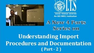 Understanding Import Procedures and Documentation - Part 2