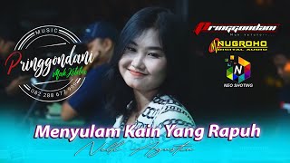 MENYULAM KAIN YANG RAPUH || NELLI AGUSTIN || PRINGGONDANI Mak Ketotor...!!! || NUGROHO Digital Audio