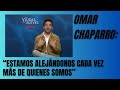 Omar Chaparro: &quot;Estamos alejándonos cada vez más de quienes somos&quot;  - Las Viudas De Los Jueves.