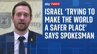 Thumbnail for Israeli spokesperson: 'We're trying to make world a safer place'
