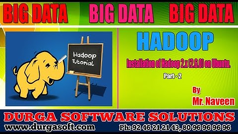 Installation of Hadoop 2.x(2.6.0) on Ubuntu Patt- 2 by Naveen