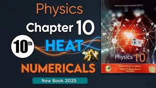 Class 10 Physics Chapter 10 Heat Capacity Solved Numerical  | New Book 2025 | Federal Board | NBF |