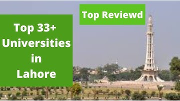 Top 33 Private & government universities in lahore | All universities in lahore || Education with Ch