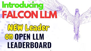 FALCON LLM - NEW KING on OPEN LLM LEADERBOARD!