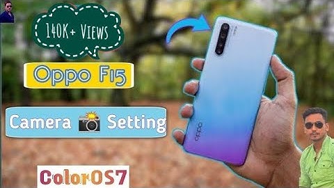 Oppo F15 Camera 📸 Setting || Oppo F15 Camera Setting After ColorOS7+Android10 Update || Oppo F15