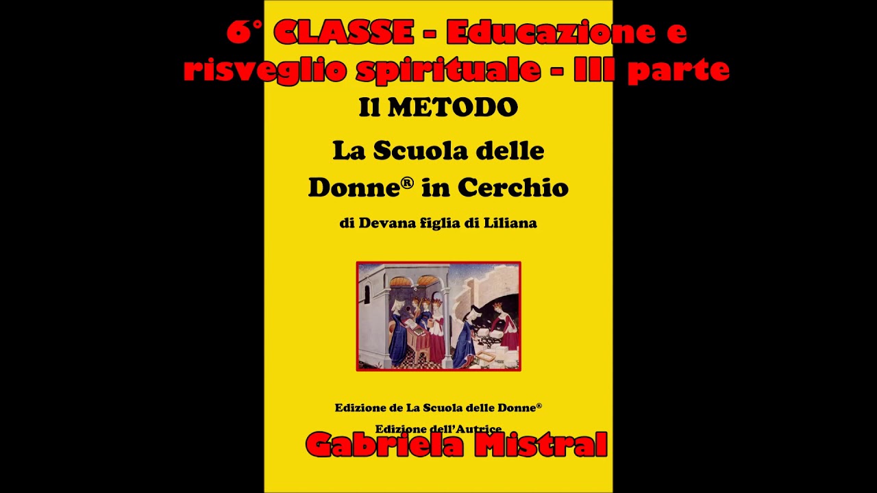 EDUCAZIONE E RISVEGLIO SPIRITUALE Gabriela Mistral