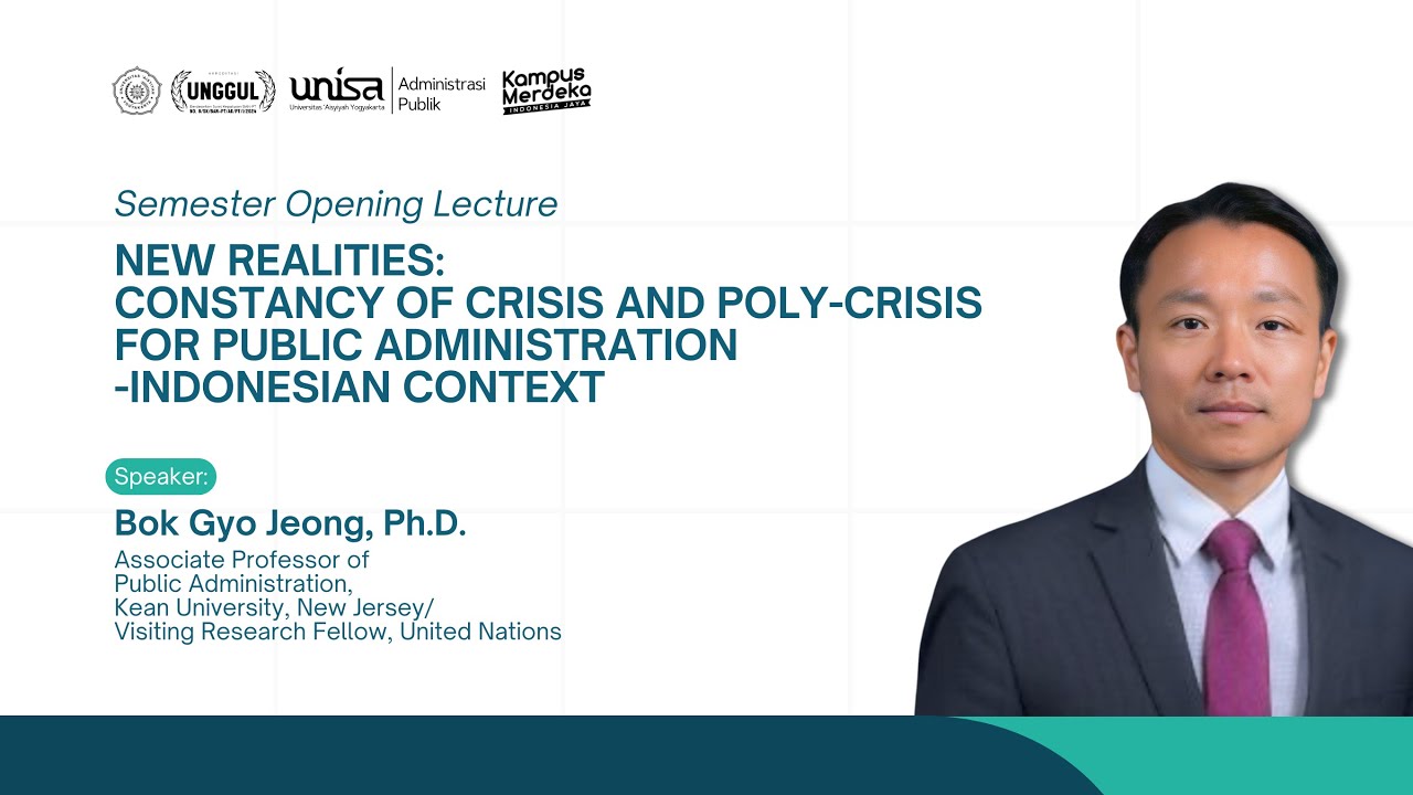 Semester Opening | New Realities: Constancy of Crisis and Poly-Crisis for Public Administration