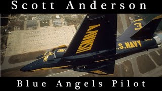 Blue Angels Pilot, Scott Anderson (1982  1984)