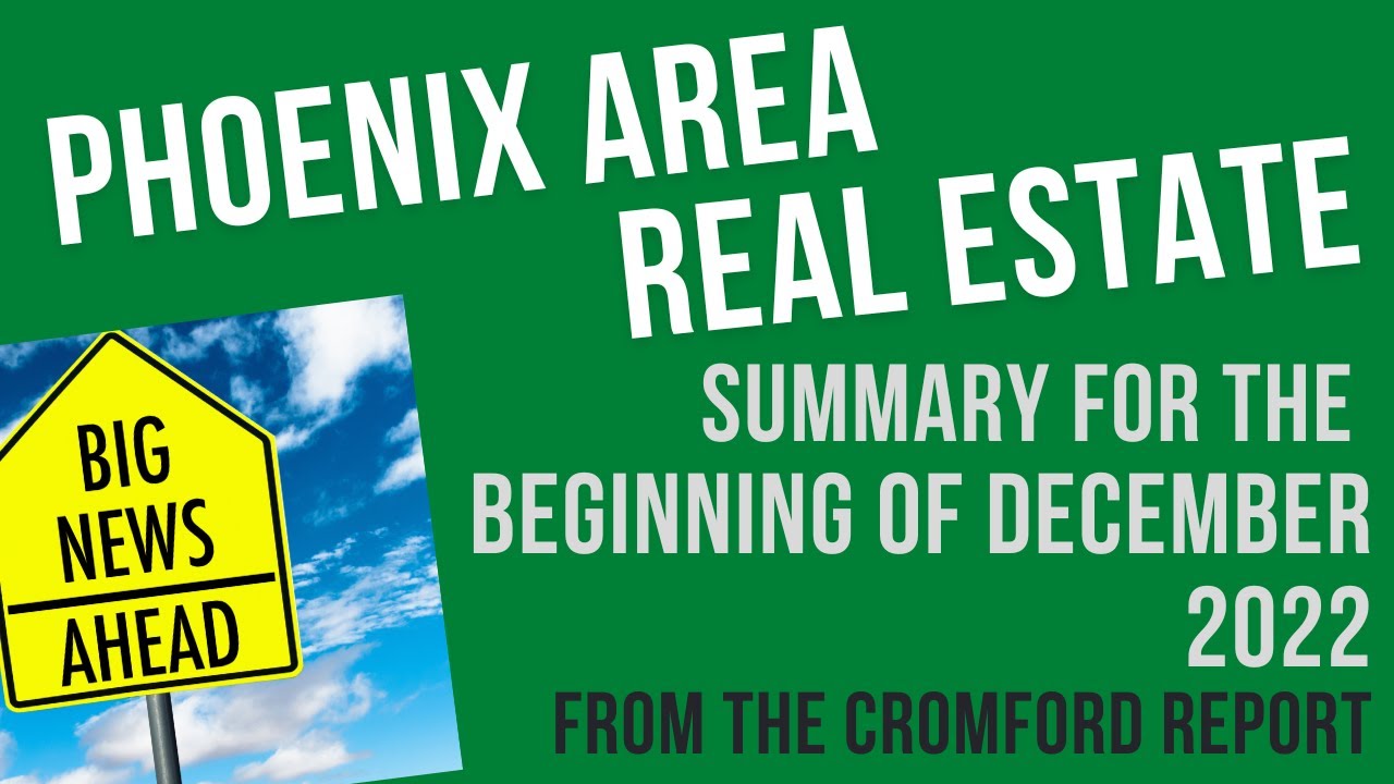 Phoenix Real Estate Market Update from the Cromford Report for the