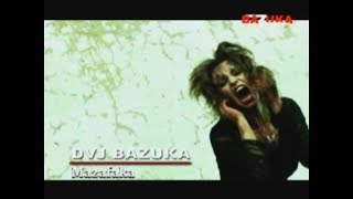 DVJ BAZUKA - Episode 84: Mazafaka (Official Audio)