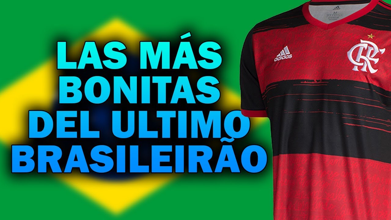 Las 7 MEJORES CAMISETAS de la liga de BRASIL 2020 2021 - YouTube