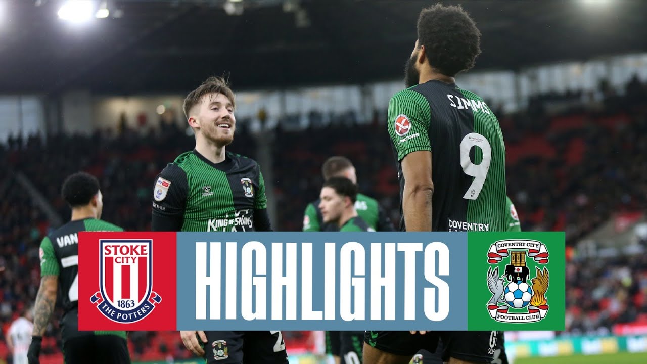 Stoke City v Coventry City | Match Highlights 🎞️