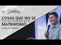 Cosas que no se pueden perder en el matrimonio - Carlos Olmos - 7 Enero 2018