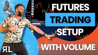 Best Futures Trading Setup With Volume by Real Life Trading 6,788 views 3 months ago 12 minutes, 16 seconds