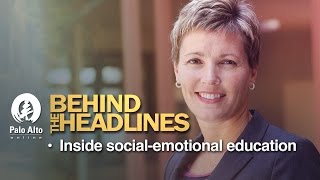 Behind the Headlines - Inside Social-Emotional Education