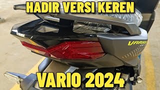 HONDA VARIO 2024 TERBARU VERSI PALING KEREN SUDAH DATANG DENGAN TAMPILAN ELEGAN YANG KALIAN TUNGGU