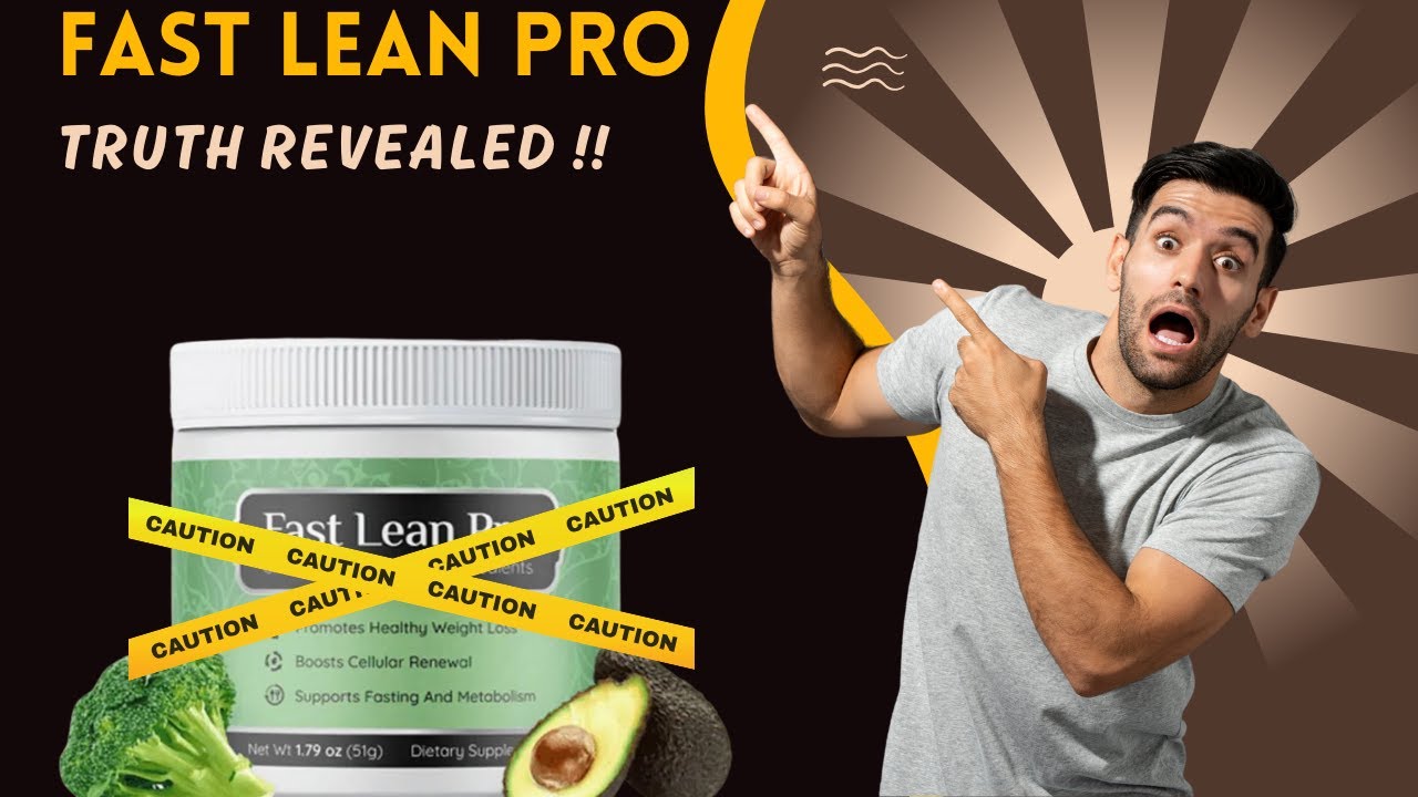 FAST LEAN PRO REVIEW – UPDATE 2024 ⚠️ ((❌BEWARE!!❌)) Fast Lean Pro Reviews – Weight Loss Supplement