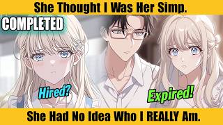 COMPLETED |She Thought I Was Her Simp. She Had No Idea Who I REALLY Am.