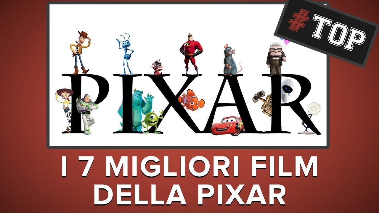 Pixar I 7 Migliori Film Top7