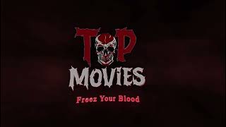 Top Movies - Freeze Your Blood