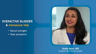 What’s the Connection Between Menopause and an Overactive Bladder
