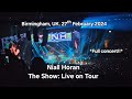 Capture de la vidéo 💘 @Niallhoran The Show: Live On Tour 💘 Full Concert 4K, Resorts World Birmingham, Uk. 27ᵗʰ Feb 2024