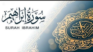 #سورة_ابراهيم تلاوة رائعة خاشعة للقارئ الشيخ (ماهر المعيقلي)