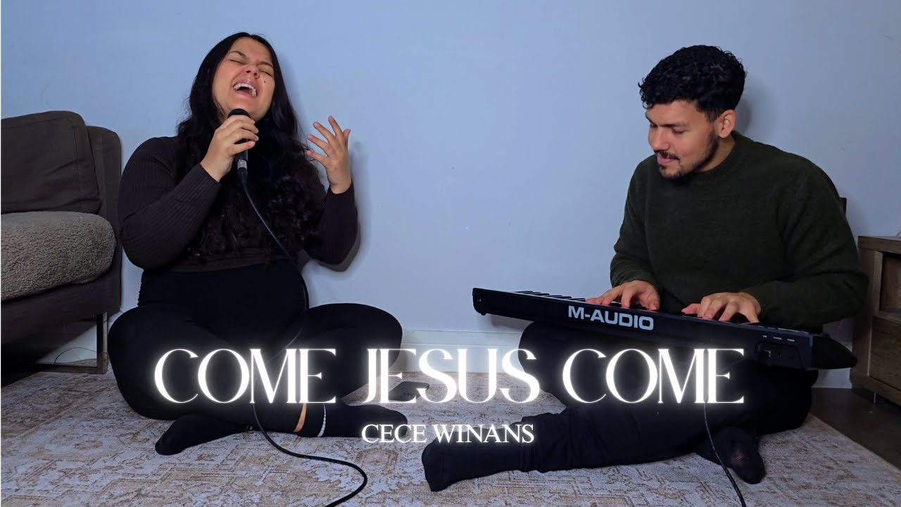 Come Jesus Come | Cece Winans Cover | Home Session