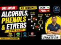 🔥 Alcohol, Phenol and Ethers | Class 12 | One Shot 🔥| All Concepts + NCERT + PYQs