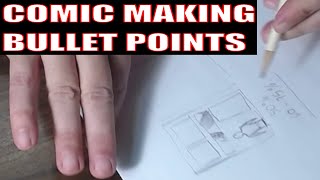 Comic Making Bullet Points - Thoughts and Musings