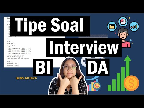 Tipe soal technical interview Business Intelligence Data Analyst