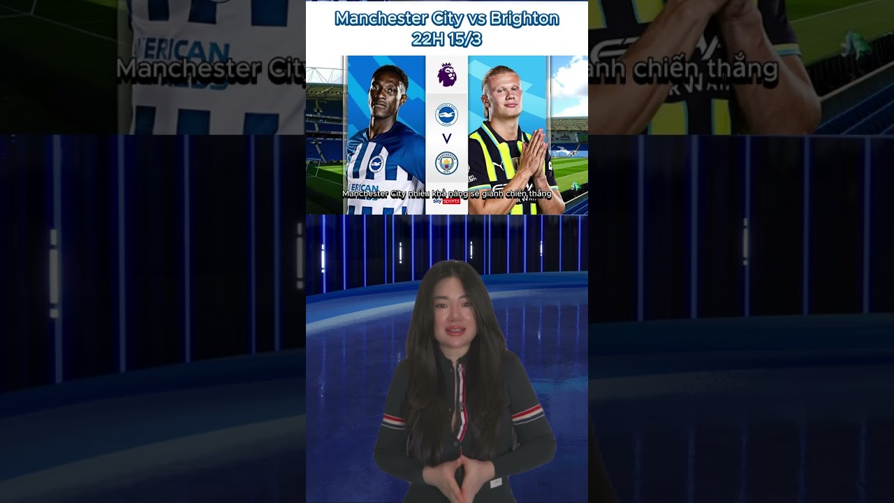 c54111 Manchester City vs Brighton: Dự đoán kết quả trận đấu vòng 29 Premier League