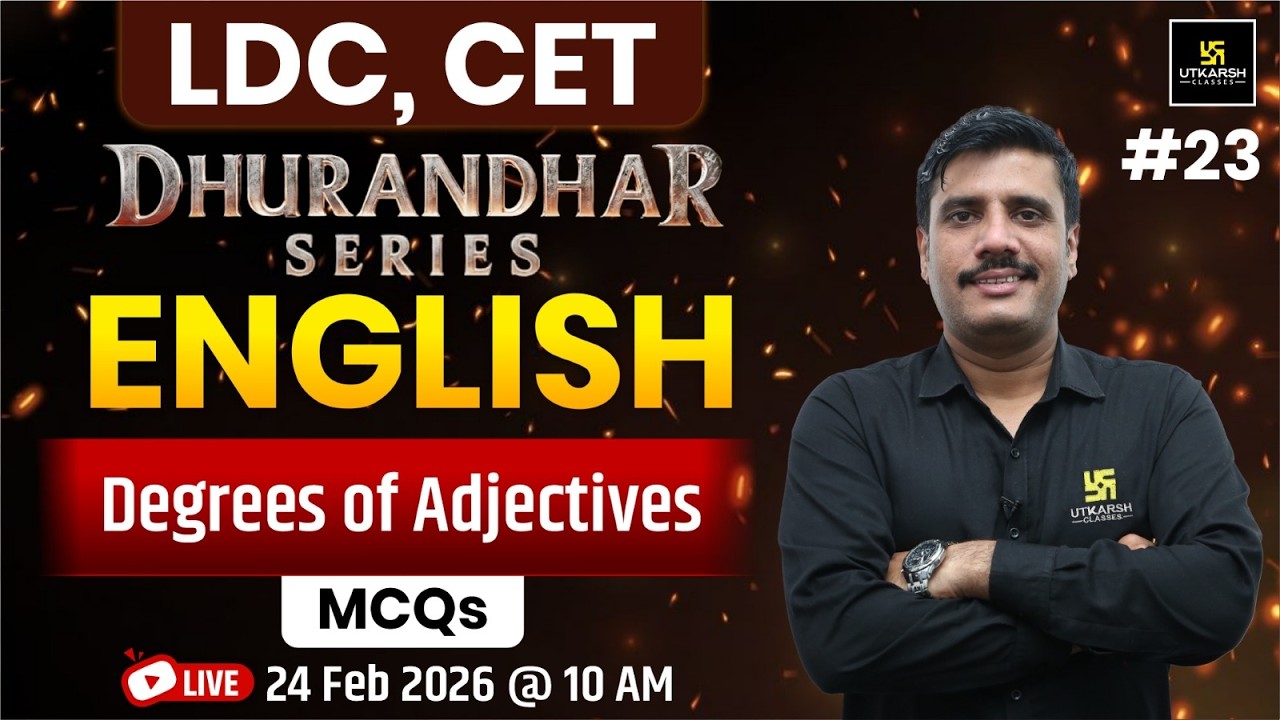 Degrees of Adjectives - English Grammar | MCQ Class | All Exams | LDC & CET 2026 | Lal Singh Sir