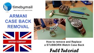 STUBBORN Emporio Armani Watch Case Back Remove and Replace - Step