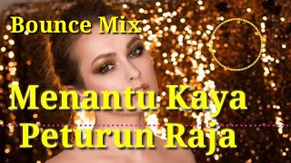 Menantu Kaya Peturun Raja (James Jacob)_Lagu Iban_Bounce Mix